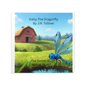 Hardcover Book — "Daisy the Dragonfly: The Secret of Willow Farm" Children's Storybook