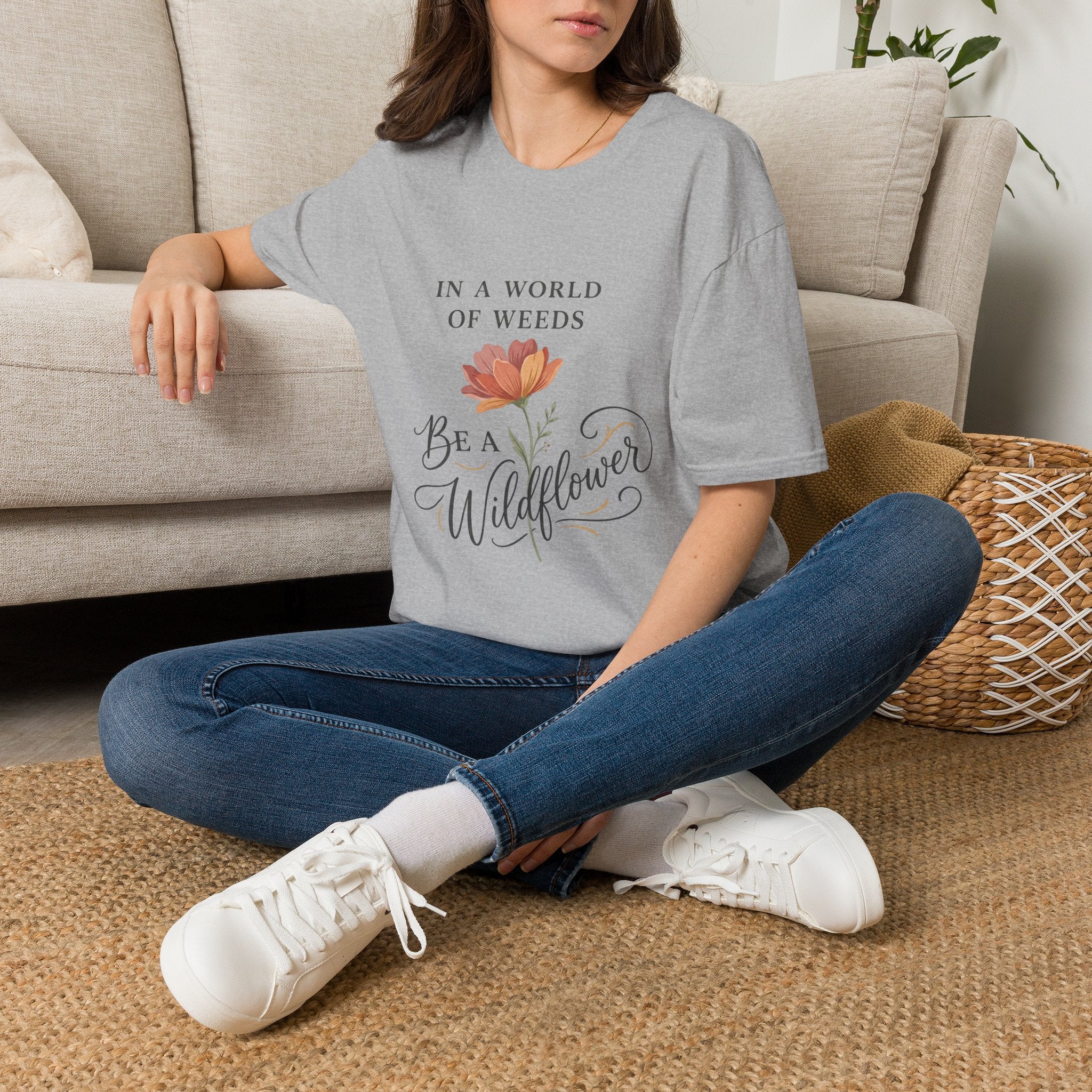 T‑Shirt — "In a World of Weeds, Be a Wildflower" Floral Graphic Tee