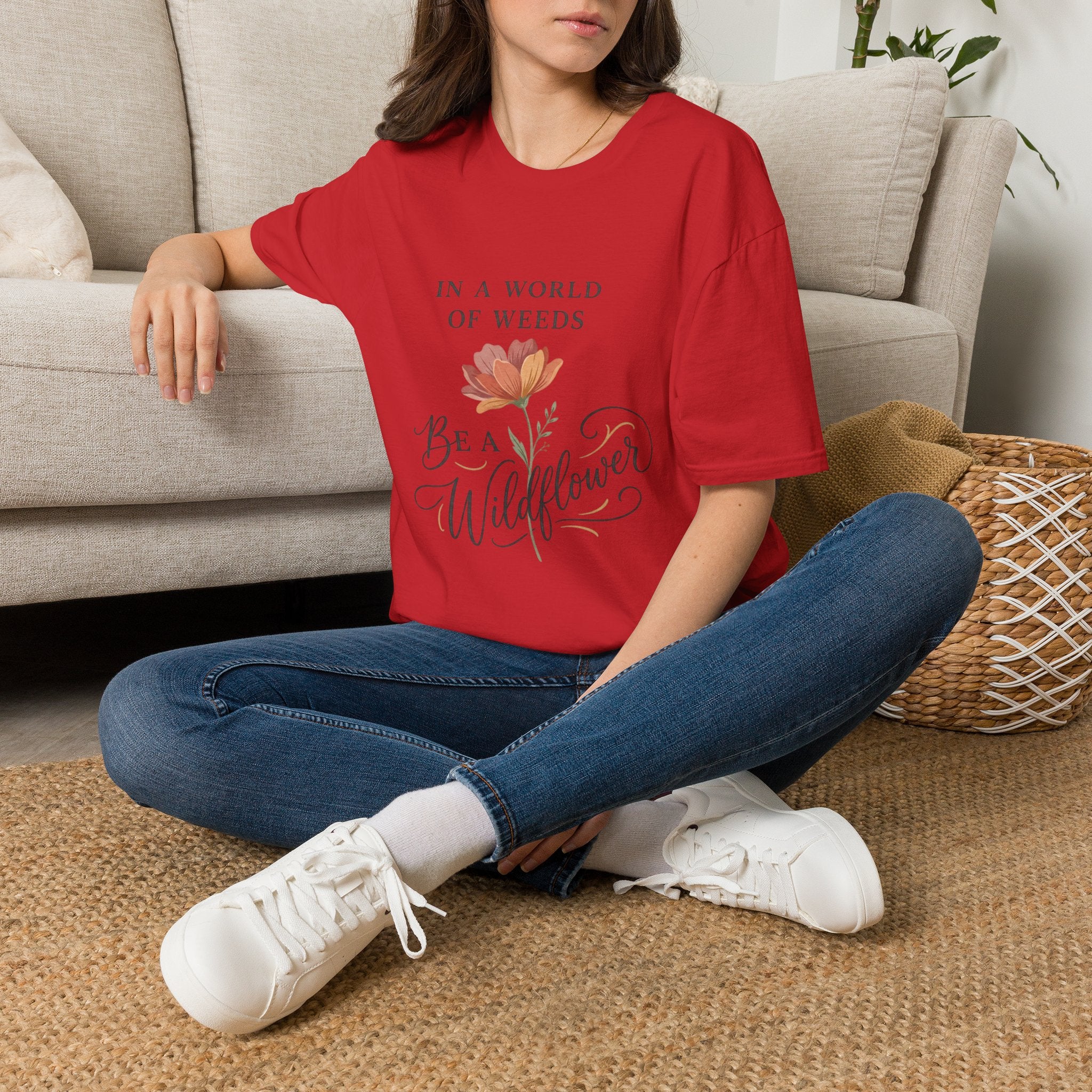 T‑Shirt — "In a World of Weeds, Be a Wildflower" Floral Graphic Tee