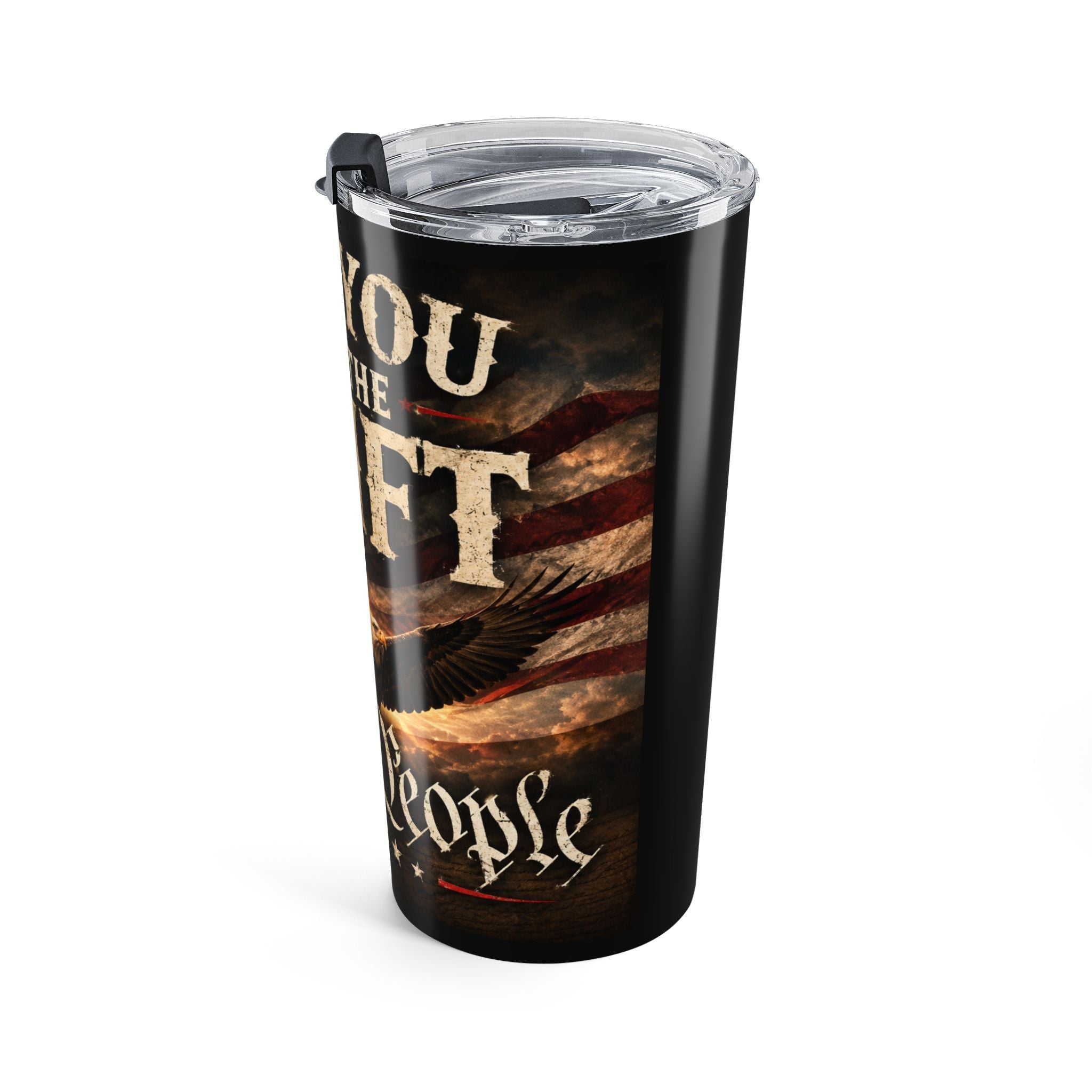 20oz Tumbler — "Can You Feel the Shift" Patriotic Eagle Travel Cup